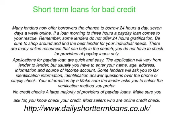 Daily short term loans still need