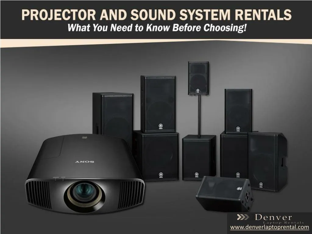projector and sound system rentals what you need to know before choosing