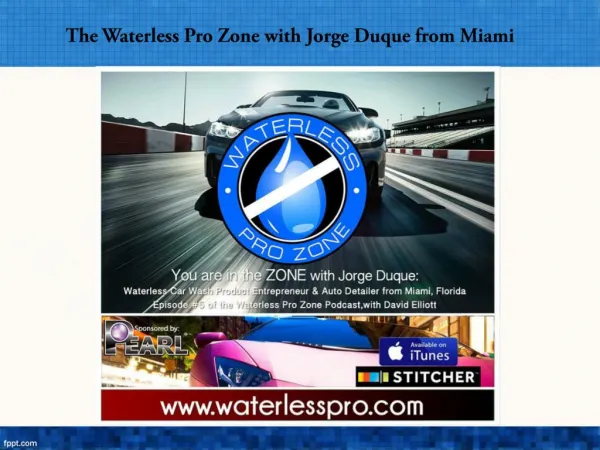 WPZ Episode #5: The Waterless Pro Zone with Jorge Duque from
