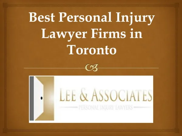 Best Personal Injury Lawyer Firms in Toronto