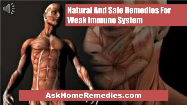 Natural And Safe Remedies For Weak Immune System