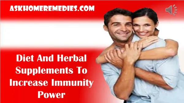 Diet And Herbal Supplements To Increase Immunity Power