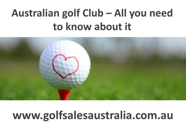 Australian golf Club – All you need to know about it