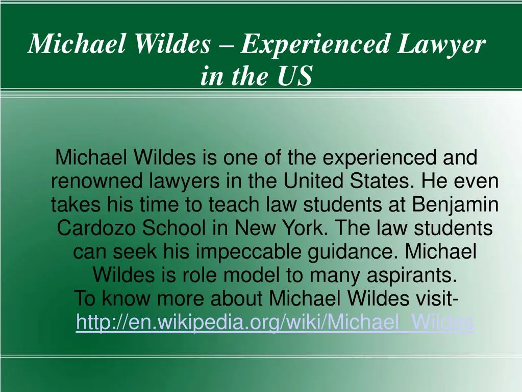 michael wildes experienced lawyer in the us