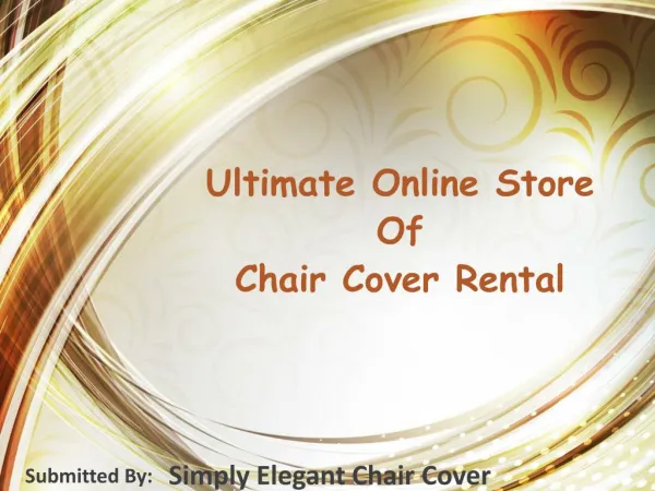 Ultimate Online Store Of Chair Cover Rental