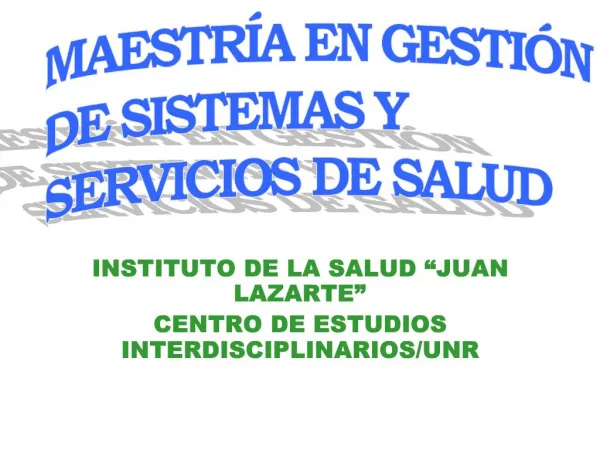INSTITUTO DE LA SALUD JUAN LAZARTE CENTRO DE ESTUDIOS INTERDISCIPLINARIOS
