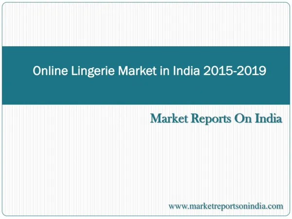 Online Lingerie Market in India 2015-2019