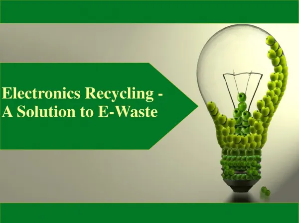 Electronic Recycling - Say No to E-Waste