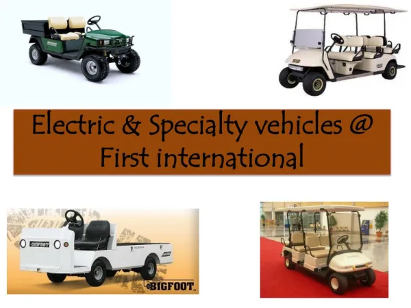 Electric & Specialty vehicles First international
