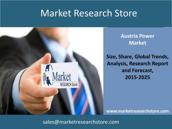 Austria Power Market Outlook 2025 - Market Trends, Regulatio