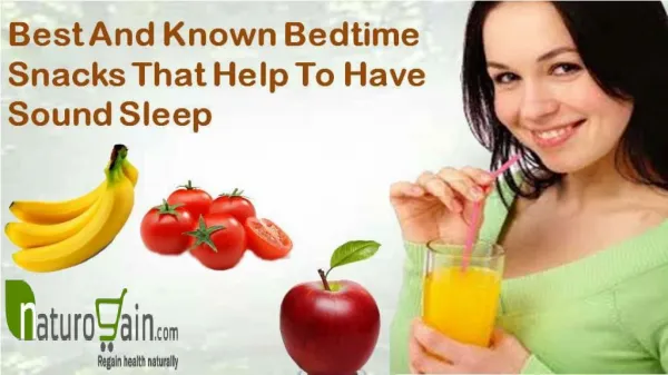 Best And Known Bedtime Snacks That Help To Have Sound Sleep