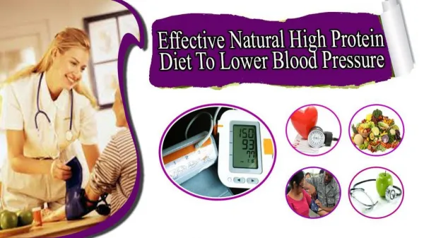 Effective Natural High Protein Diet To Lower Blood Pressure