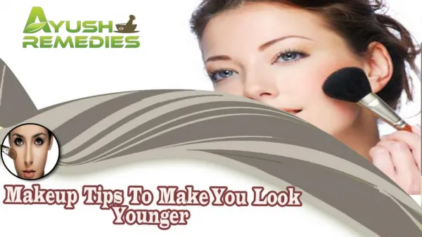 Best And Simple Makeup Tips To Make You Look Younger And Cha
