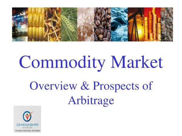 Concept of Commodity Market and Future