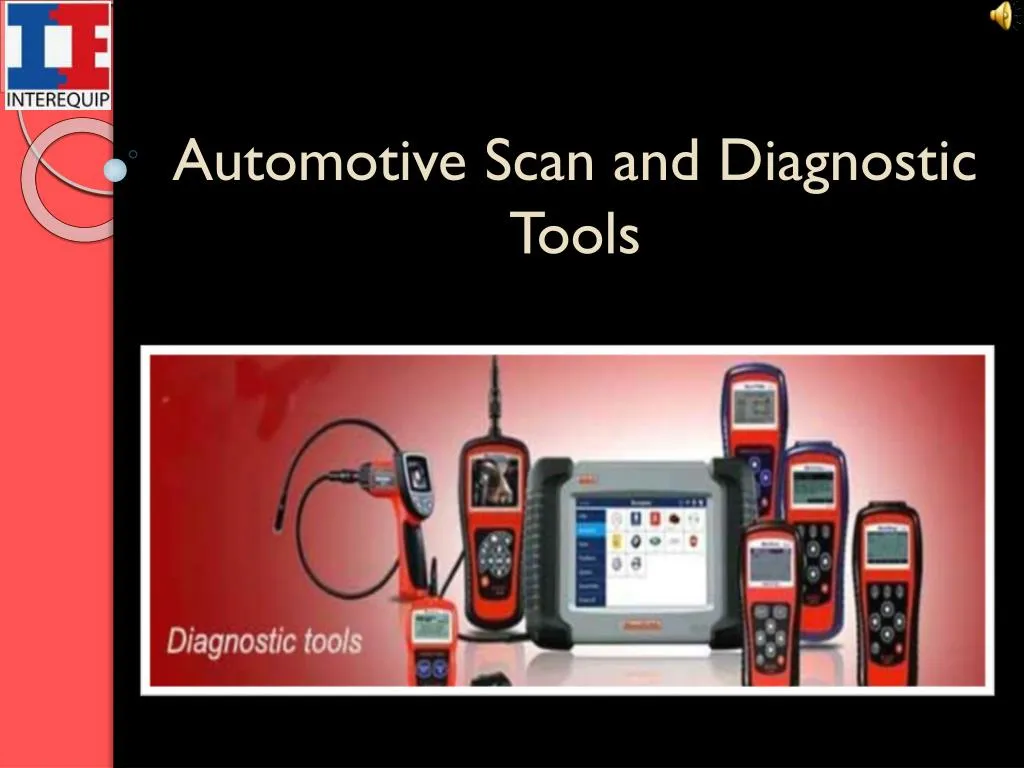 automotive scan and diagnostic tools