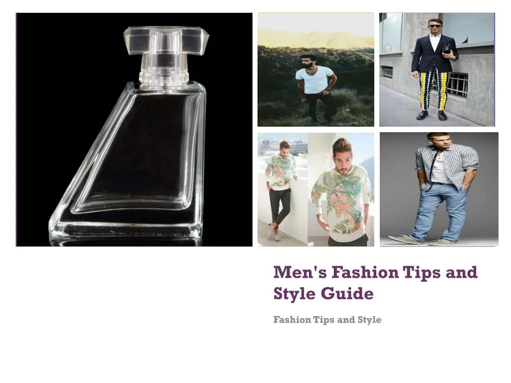men s fashion tips and style guide