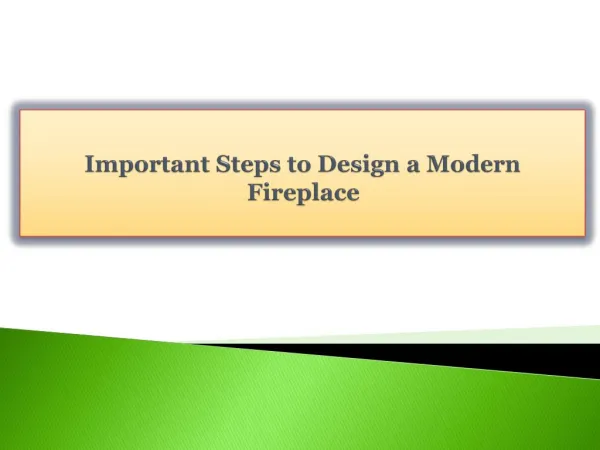 Important Steps to Design a Modern Fireplace
