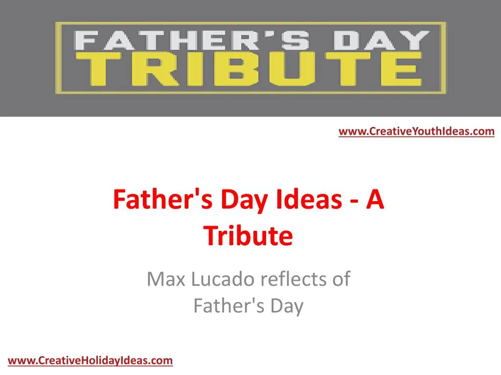 father s day ideas a tribute