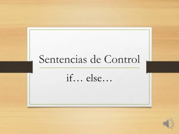 Sentencia Condicional if... else...