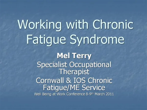 Working with Chronic Fatigue Syndrome
