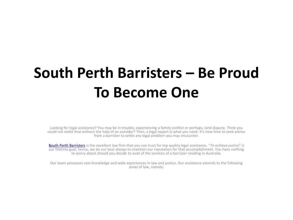 south perth barristers be proud to become one