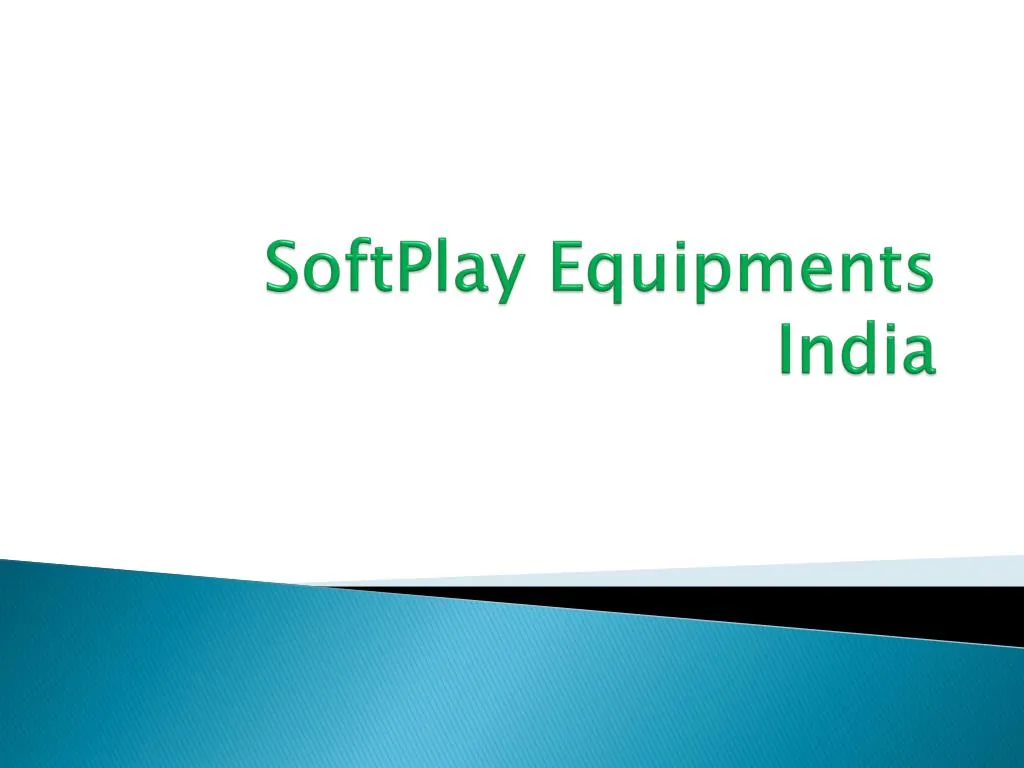 softplay equipments india