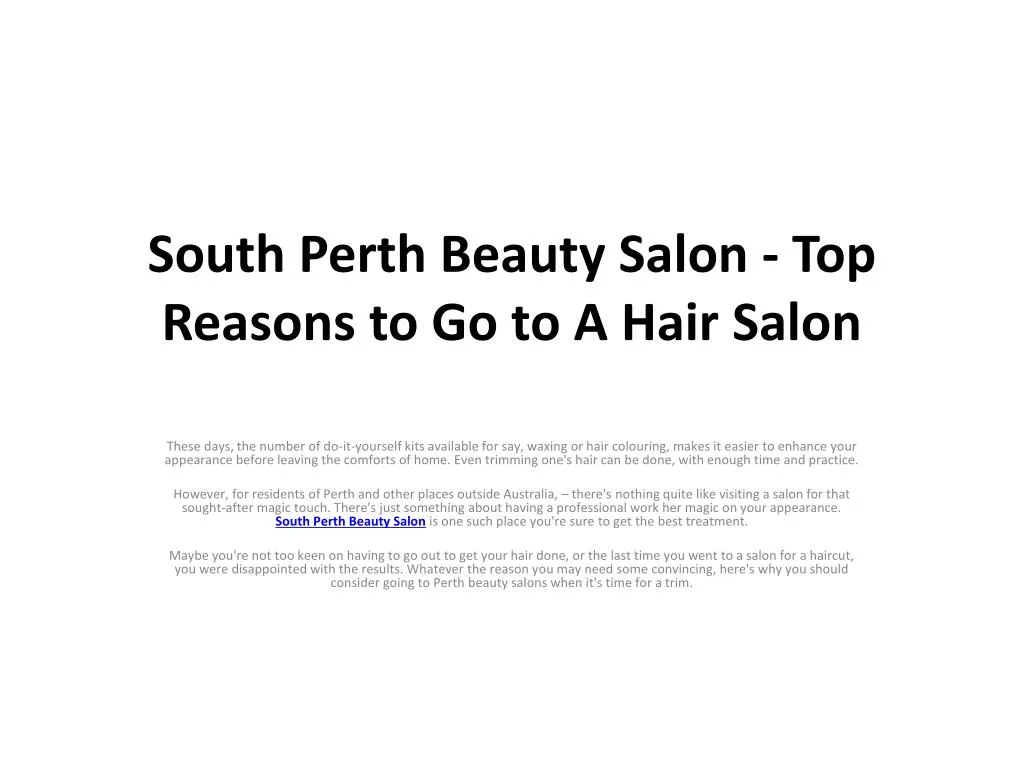 south perth beauty salon top reasons to go to a hair salon
