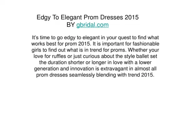 Edgy To Elegant Prom Dresses 2015