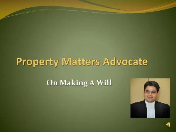 Property matters advocate on making a will