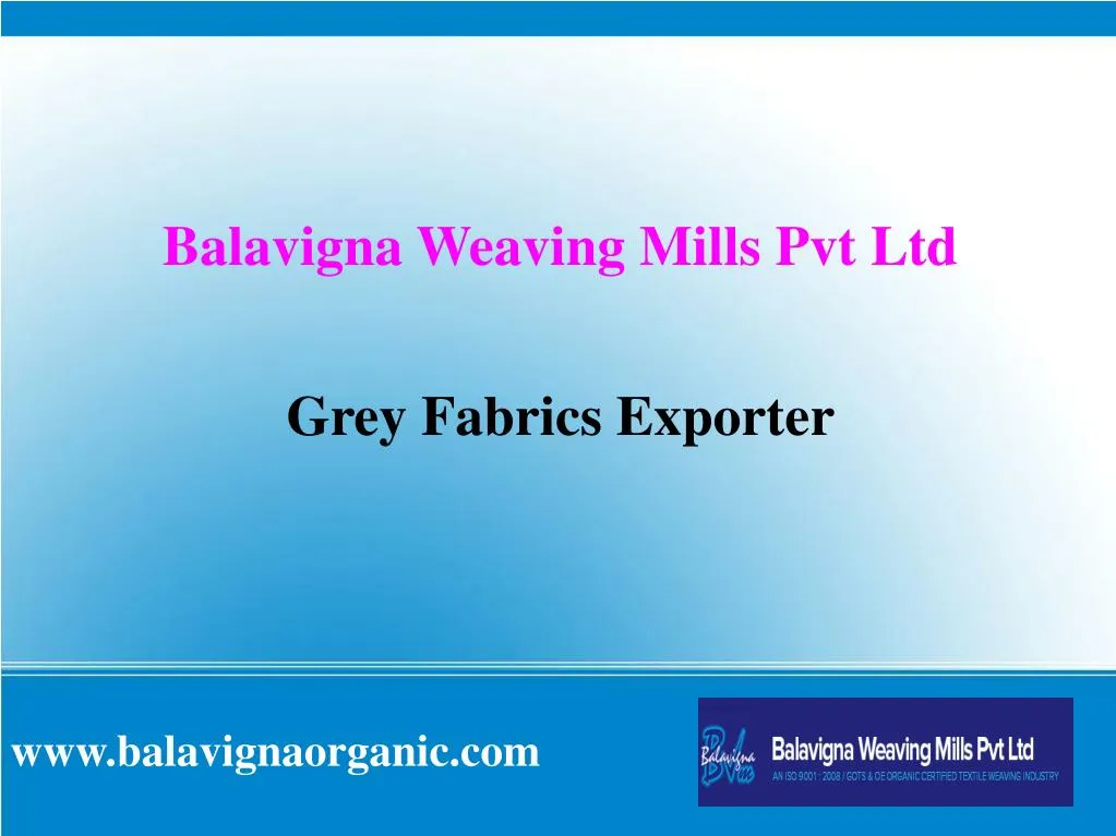 balavigna weaving mills pvt ltd grey fabrics exporter