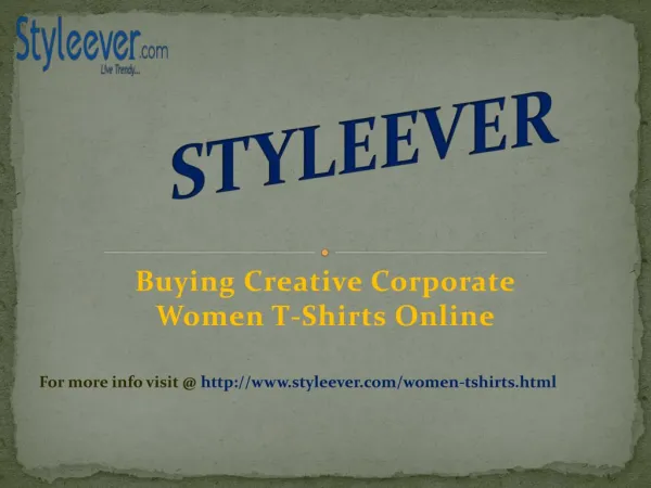 Buying Creative Corporate Women T-Shirts Online