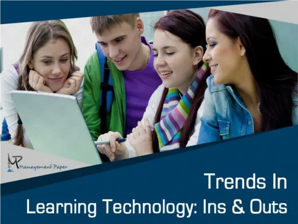 Know what is trending in the latest learning technology.