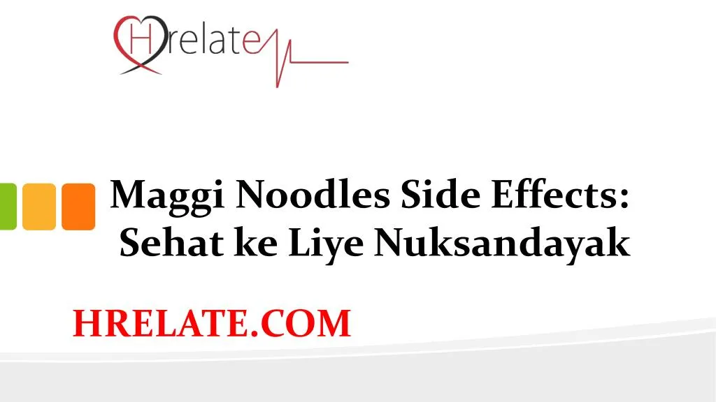 maggi noodles side effects sehat ke liye nuksandayak