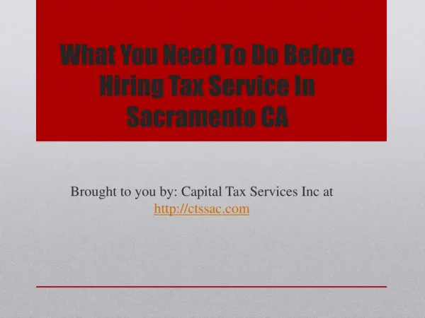 What You Need To Do Before Hiring Tax Service In Sacramento