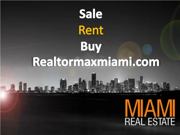 Miami Real Estate Agent For Buy Sale Rent Property Online