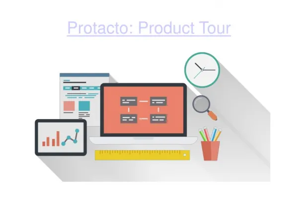 Protacto: Product Tour