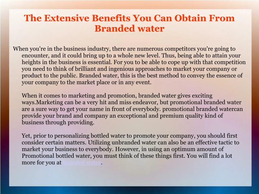 the extensive benefits you can obtain from branded water