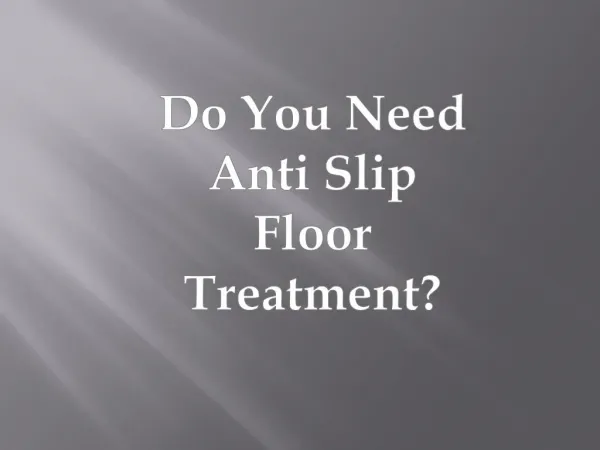 Best Anti Slip Floor Treatment