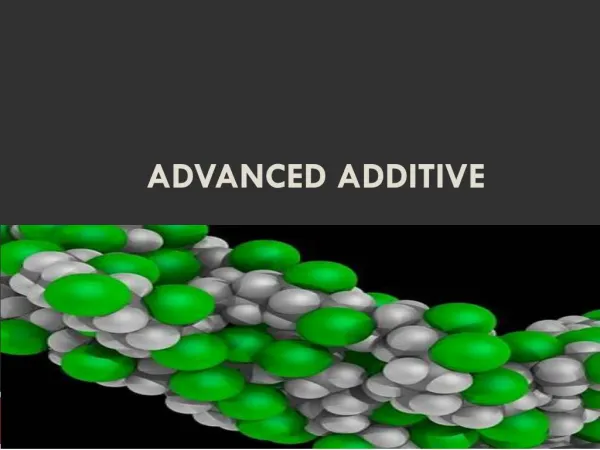 Advanced Additive