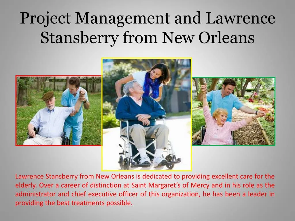 project management and lawrence stansberry from new orleans