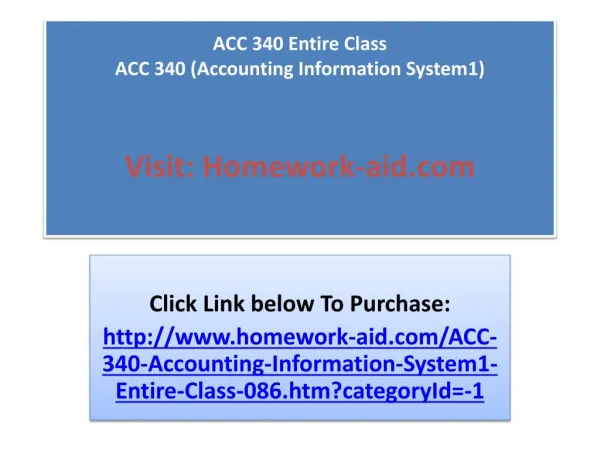 acc 340 entire class acc 340 accounting information system1 visit homework aid com