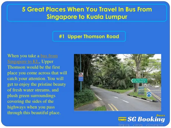 5 great places when you travel in bus from Singapore to Kual