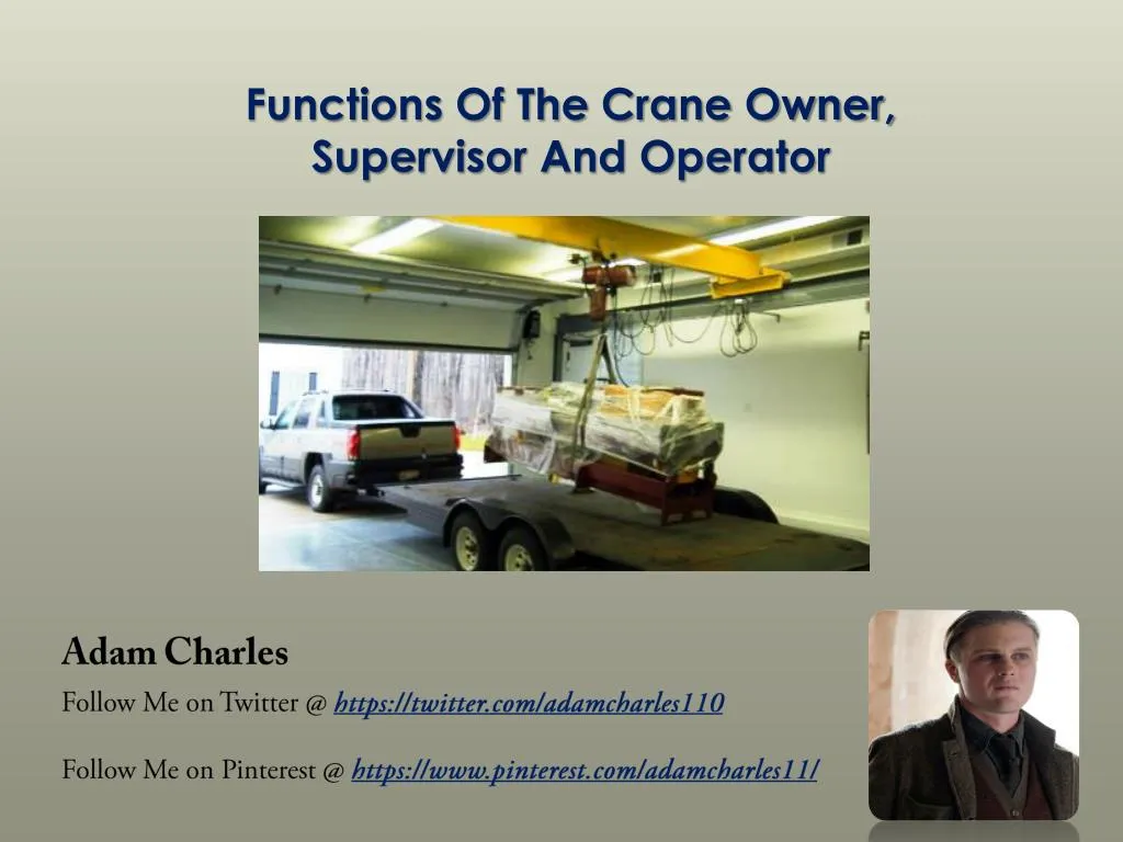 functions of the crane owner supervisor and operator