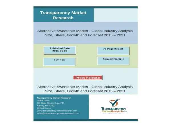 Alternative Sweetener Market - Global Industry Analysis, Siz