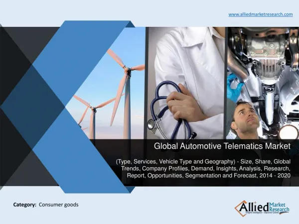 Global Automotive Telematics Market Analysis, (2014 - 2020)