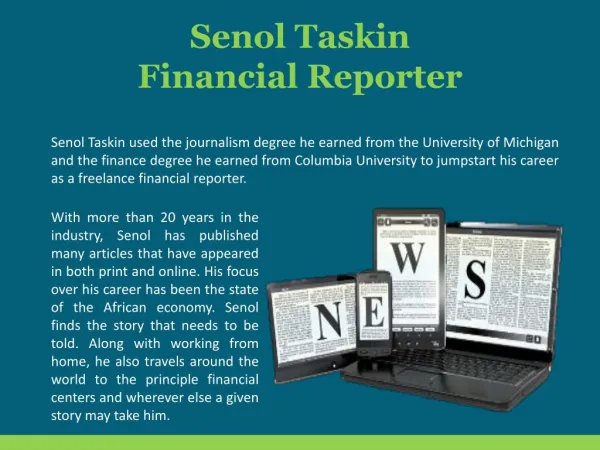 Senol Taskin - Financial Reporter