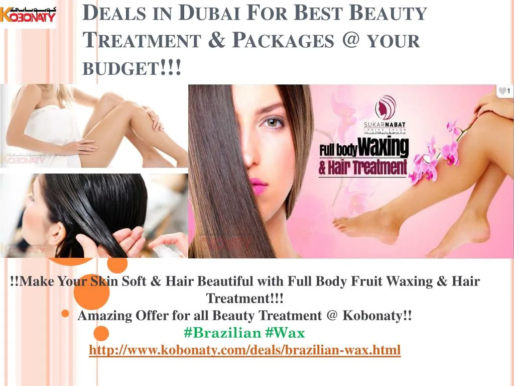 deals in dubai for best beauty treatment packages @ your budget