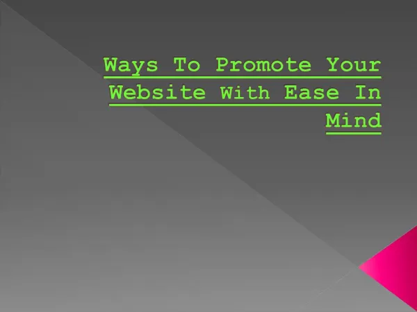 Ways To Promote Your Website With Ease In Mind