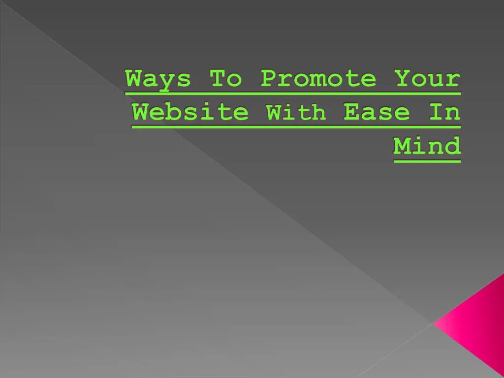 ways to promote your website with ease in mind