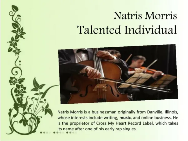 Natris Morris - Talented Individual